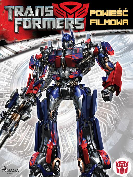 Title details for Transformers 1 – Powieść filmowa by S.G. Wilkens - Available